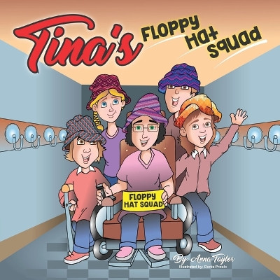 Tina's Floppy Hat Squad by Anna M Taylor 9781088042571