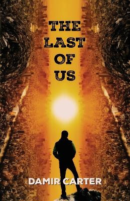 The Last of Us by Damir Carter 9781662914386