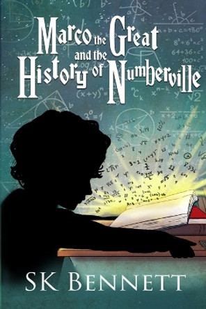 Marco the Great and the History of Numberville by Carla DuPont 9798988086109