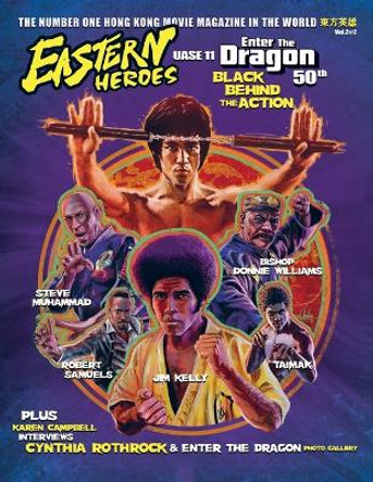 Eastern Heroes Bruce Lee 50th Anniversary Black Behind the Action by Ricky Baker 9781739541361