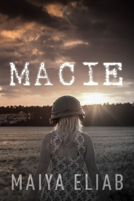Macie by Maiya Eliab 9781961194052