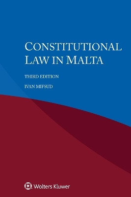Constitutional Law in Malta by Ivan Mifsud 9789403534671