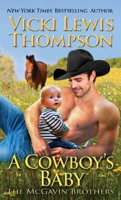 A Cowboy's Baby by Vicki Lewis Thompson 9781946759573