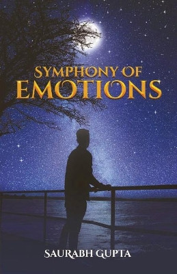 Symphony of Emotions by Saurabh Gupta 9789390267408