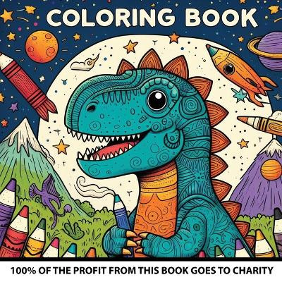 Dinosaur Professions Coloring Book: 100% of the profit from this book goes to charity by Carter's Foundation 9798869241368