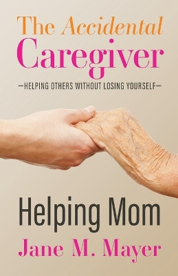 Helping Mom by Jane M Mayer 9798990008014