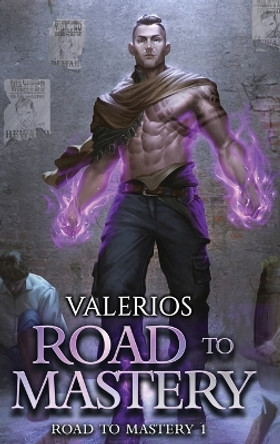 Road to Mastery: A LitRPG Apocalypse Adventure by Valerios 9781964505022