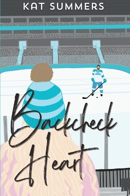 Backcheck Heart by Kat Summers 9798989734313