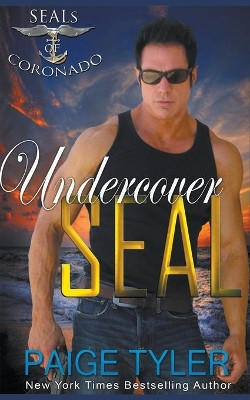 Undercover SEAL by Paige Tyler 9781386345718