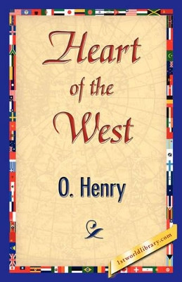 Heart of the West by O'Henry 9781421839936