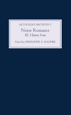 Norse Romance III - Haerra Ivan by Marianne E. Kalinke 9781843843078