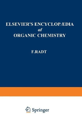 Elsevier's Encyclopaedia of Organic Chemistry: Series III: Carboisocyclic Condensed Compounds by Edith Josephy 9783662237618