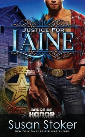 Justice for Laine by Susan Stoker 9781943562213