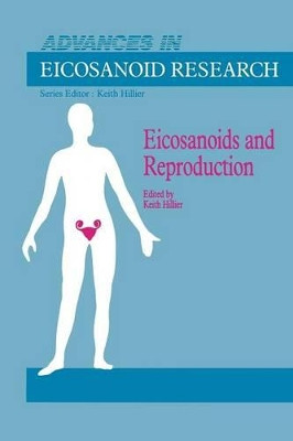 Eicosanoids and Reproduction by K. Hillier 9789401079433