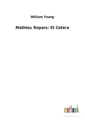Mathieu Ropars: Et Cetera by Father William Young 9783732620548