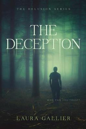 Deception, The by Laura Gallier