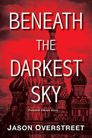 Beneath The Darkest Sky: The Renaissance Series Vol 2 by Jason Overstreet