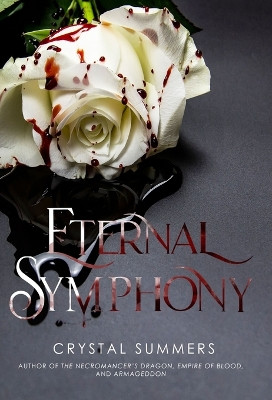 Eternal Symphony by Crystal Summers 9798985183276