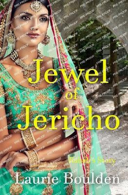 Jewel of Jericho by Laurie Boulden 9781947523920