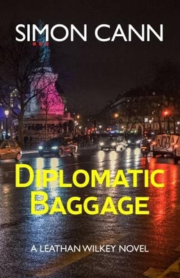 Diplomatic Baggage by Simon Cann 9781910398142