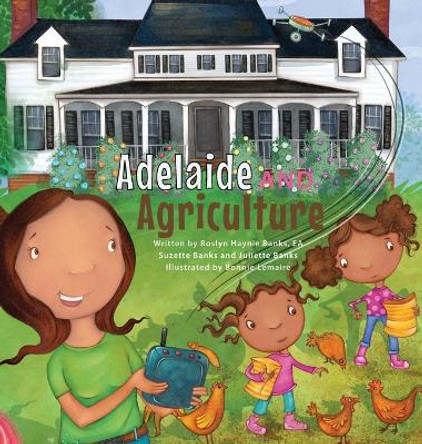 Adelaide and Agriculture by Roslyn H Banks 9781736194232