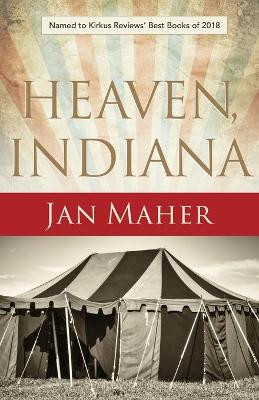 Heaven, Indiana by Jan Maher 9781943547029