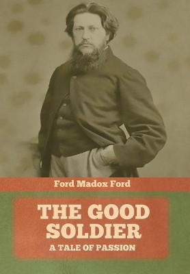 The Good Soldier by Ford Ford Madox 9781644395066