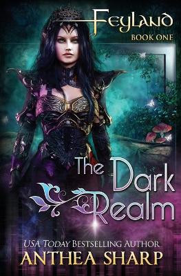 The Dark Realm by Anthea Sharp 9781680130010