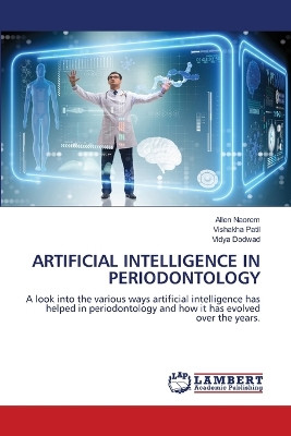 Artificial Intelligence in Periodontology by Allen Naorem 9786207654130