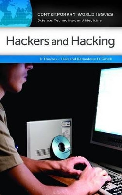 Hackers and Hacking: A Reference Handbook by Thomas J. Holt 9781610692762