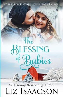 The Blessing of Babies by Liz Isaacson 9781638760184