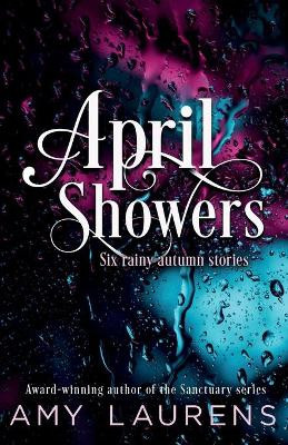 April Showers by Amy Laurens 9781922434067
