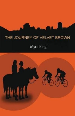 The Journey of Velvet Brown by Myra King 9781760410360