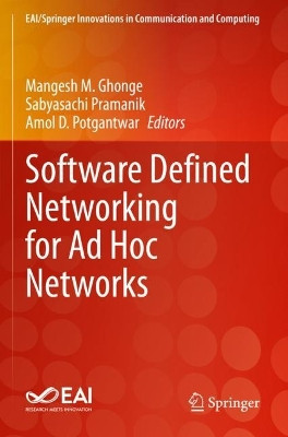 Software Defined Networking for Ad Hoc Networks by Mangesh M. Ghonge 9783030911515