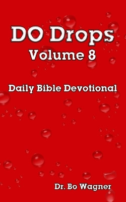 DO Drops Volume 8 by Bo Wagner 9781941039618