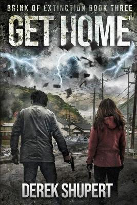Get Home by Derek Shupert 9798733607399