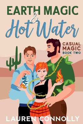 Earth Magic & Hot Water by Lauren Connolly 9781648983672