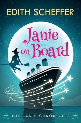 Janie On Board by Edith Scheffer 9781954174054