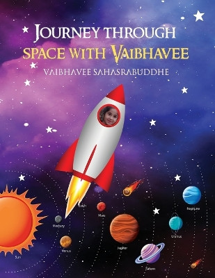 Journey through space with Vaibhavee by Vaibhavee Sahasrabuddhe 9789357412704