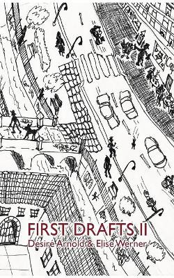 First Drafts II by Desire Arnold 9783842331044