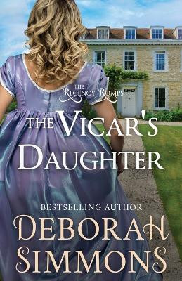 The Vicar's Daughter by Deborah Simmons 9781951687151