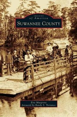 Suwannee County by Eric Musgrove 9781531659189