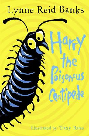 Harry the Poisonous Centipede: A Story To Make You Squirm by  9780007476770
