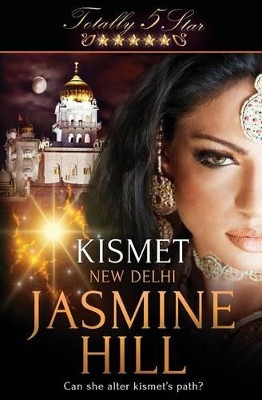 Totally Five Star: Kismet by Jasmine Hill 9781786519412