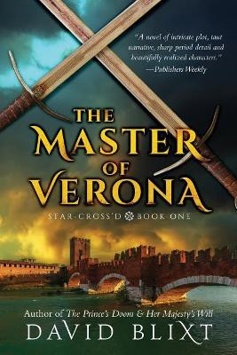 The Master of Verona by David Blixt 9781944540357
