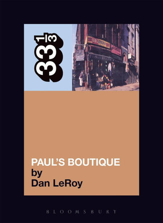 Beastie Boys Paul's Boutique by Dan LeRoy