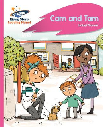 Reading Planet - Cam and Tam - Pink A: Rocket Phonics by Isabel Thomas