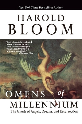 Omens of Millennium: The Gnosis of Angles, Dreams And Resurrection 9781573226295