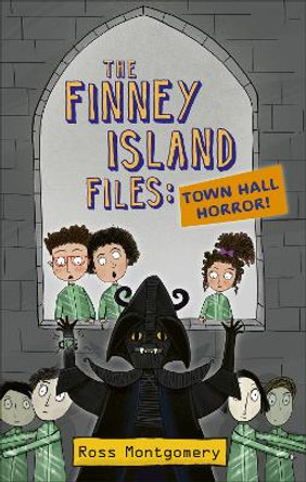 Reading Planet KS2 - The Finney Island Files: Town Hall Horror! - Level 3: Venus/Brown band by Ross Montgomery