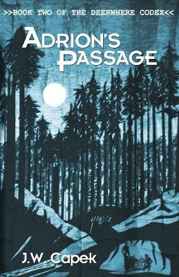 Adrion's Passage by J W Capek 9781590929513